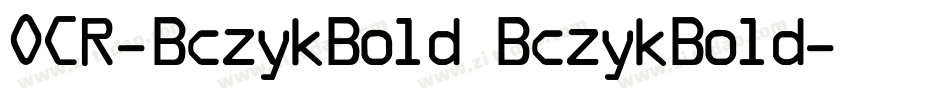 OCR-BczykBold BczykBold字体转换